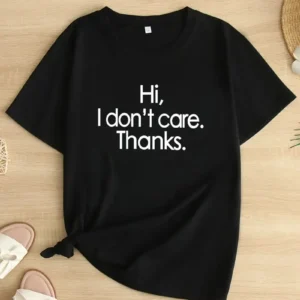 Hi, I don't care. Thanks. (Merhaba, önemli değil. Teşekkürler.) Baskılı Oversize Bisiklet Yaka T-shirt - Siyah